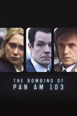 绿帽献妻《泛美航空103航班爆炸案 The Bombing of Pan Am 103》免费在线观看