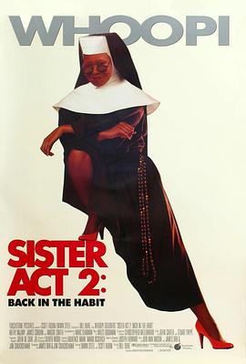 红莲社区《修女也疯狂2 Sister Act 2: Back in the Habit》免费在线观看
